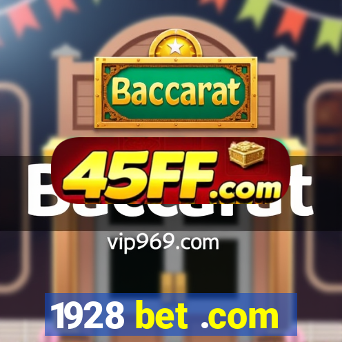 1928 bet .com
